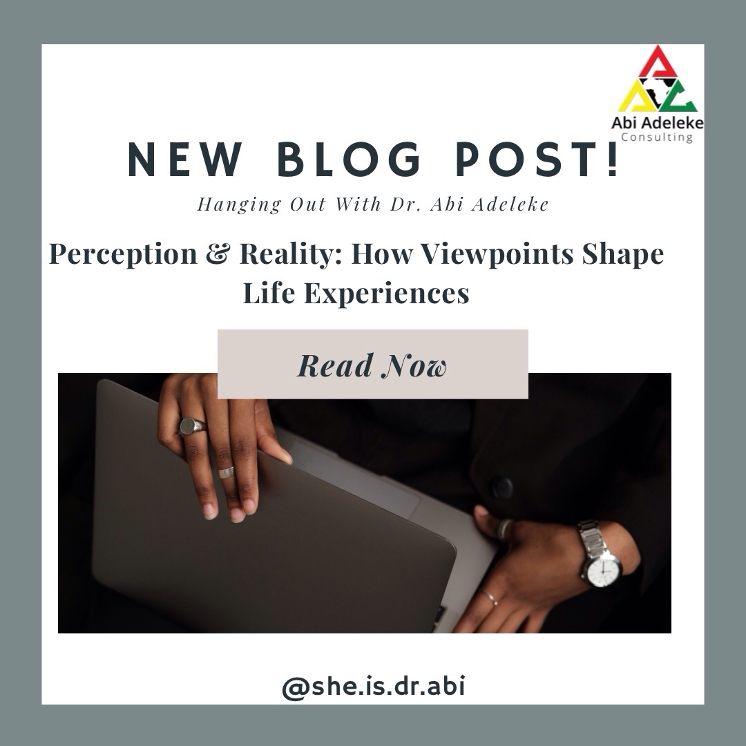 Perception & Reality: How Viewpoints Shape Life Experiences - Hanging ...